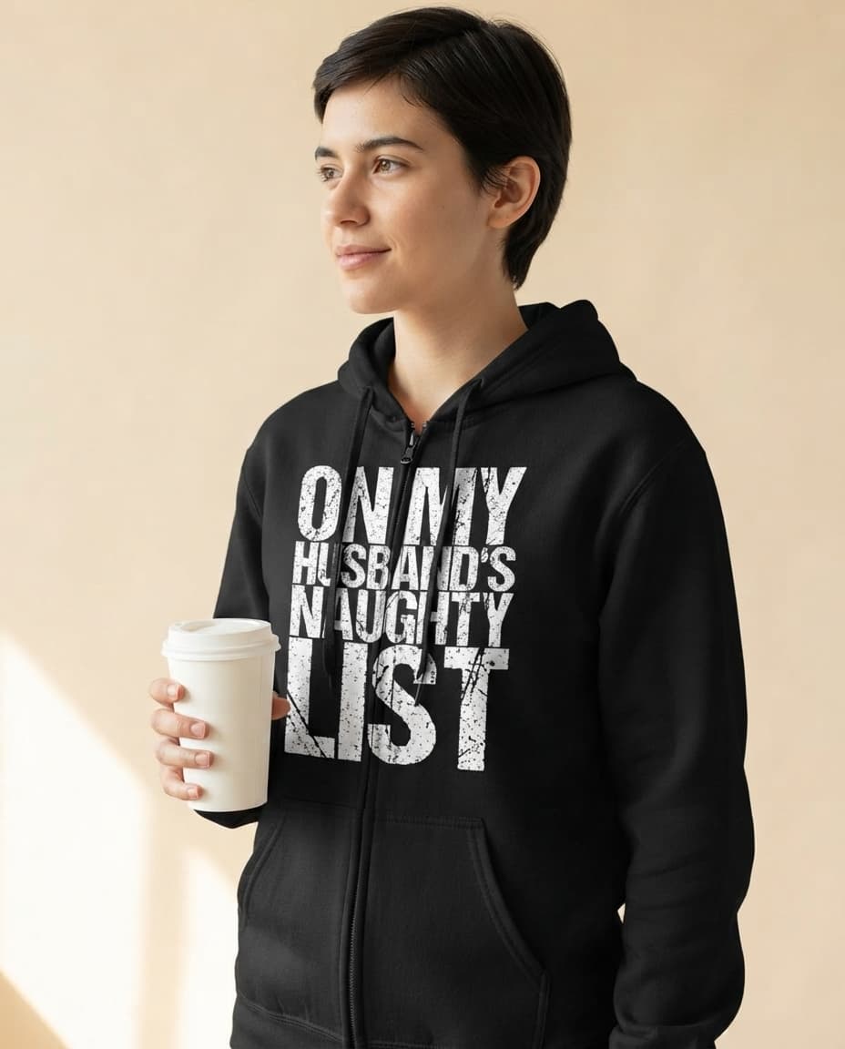 Lustige Sweatjacke mit dem Aufdruck „On My Husband's Naughty List“